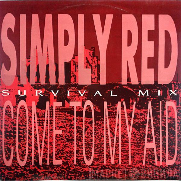  Simply Red  - Come To My Aid (Survival Mix)