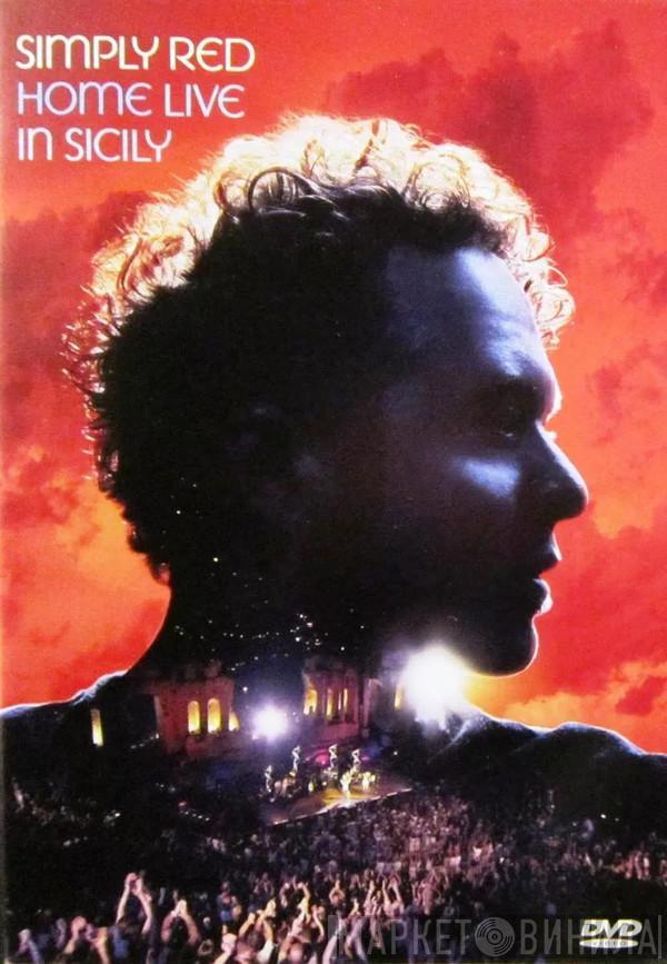  Simply Red  - Home (Live In Sicily)