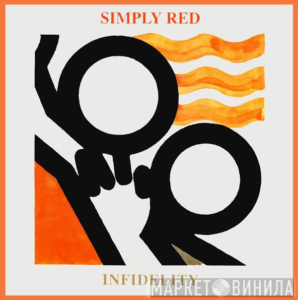  Simply Red  - Infidelity