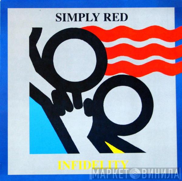 Simply Red  - Infidelity