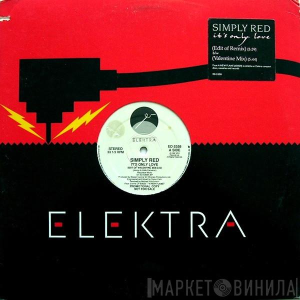 Simply Red - It's Only Love
