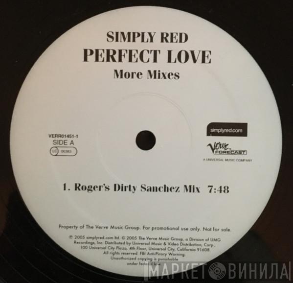  Simply Red  - Perfect Love (More Mixes)