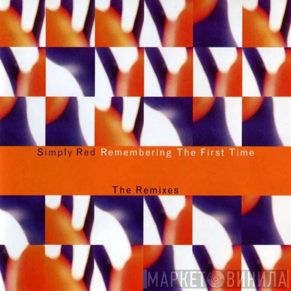 Simply Red - Remembering The First Time (The Remixes)