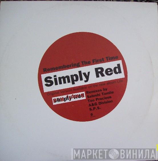  Simply Red  - Remembering The First Time