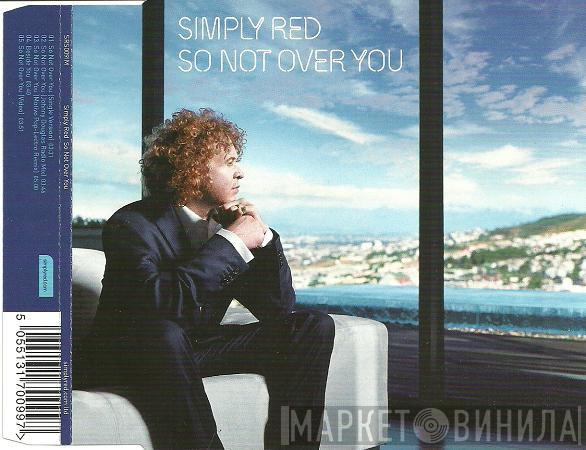 Simply Red - So Not Over You