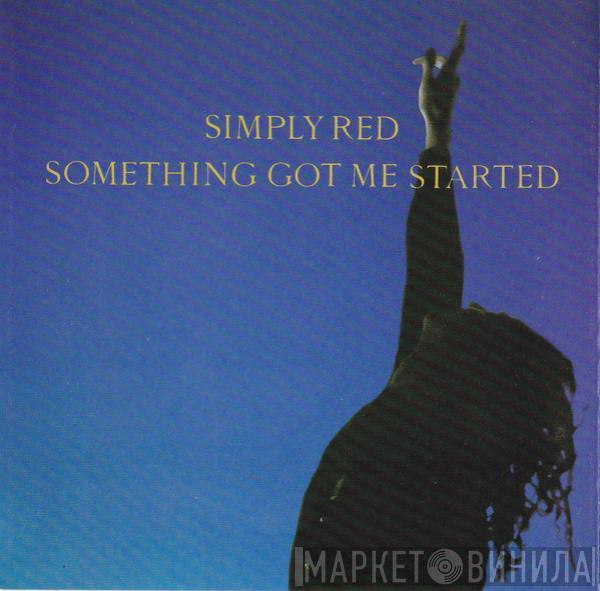  Simply Red  - Something Got Me Started
