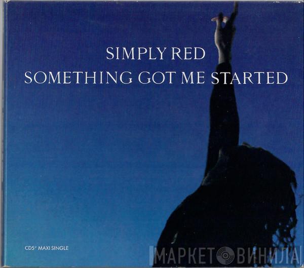  Simply Red  - Something Got Me Started