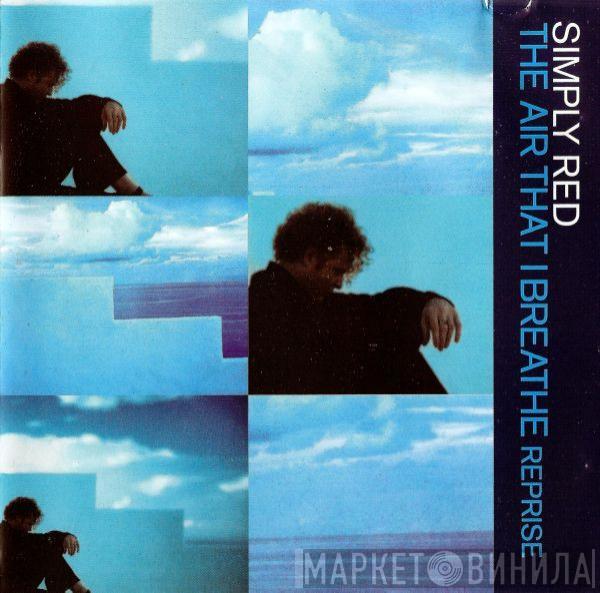 Simply Red - The Air That I Breathe (Reprise)