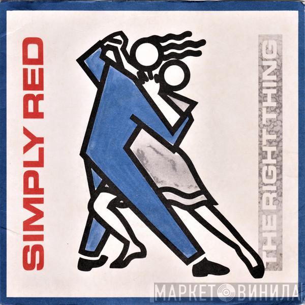  Simply Red  - The Right Thing
