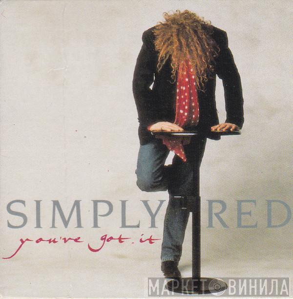 Simply Red - You've Got It