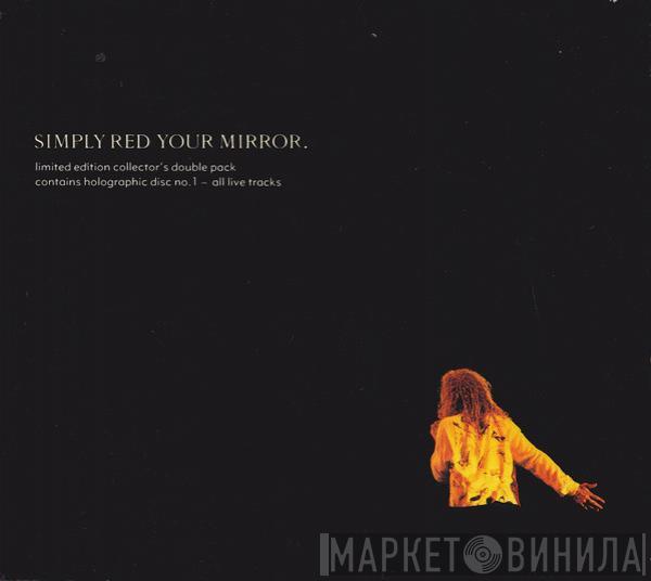  Simply Red  - Your Mirror