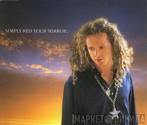  Simply Red  - Your Mirror