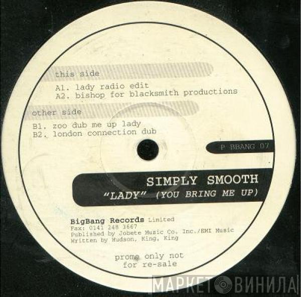 Simply Smooth - Lady (You Bring Me Up)