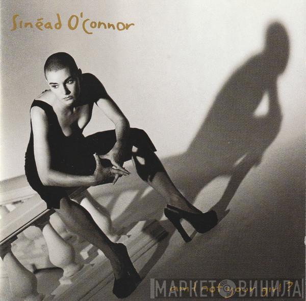 Sinéad O'Connor - Am I Not Your Girl?