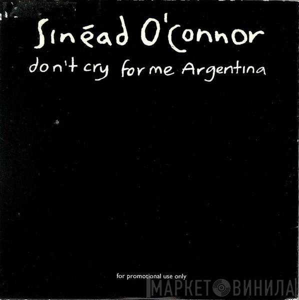  Sinéad O'Connor  - Don't Cry For Me Argentina