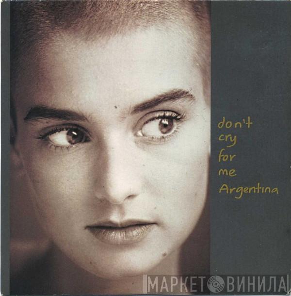 Sinéad O'Connor - Don't Cry For Me Argentina