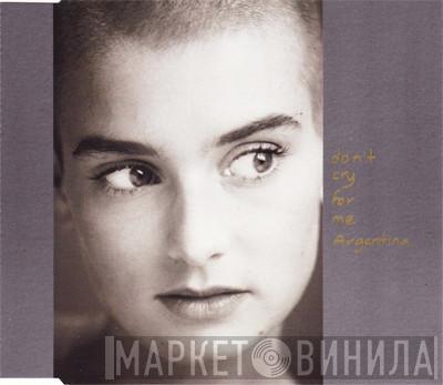  Sinéad O'Connor  - Don't Cry For Me Argentina