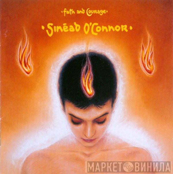  Sinéad O'Connor  - Faith And Courage