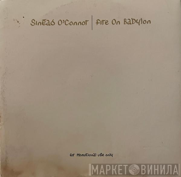  Sinéad O'Connor  - Fire On Babylon