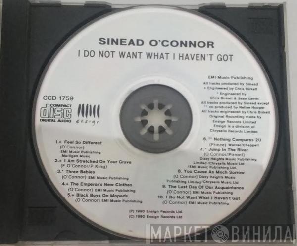  Sinéad O'Connor  - I Do Not Want What I Haven't Got