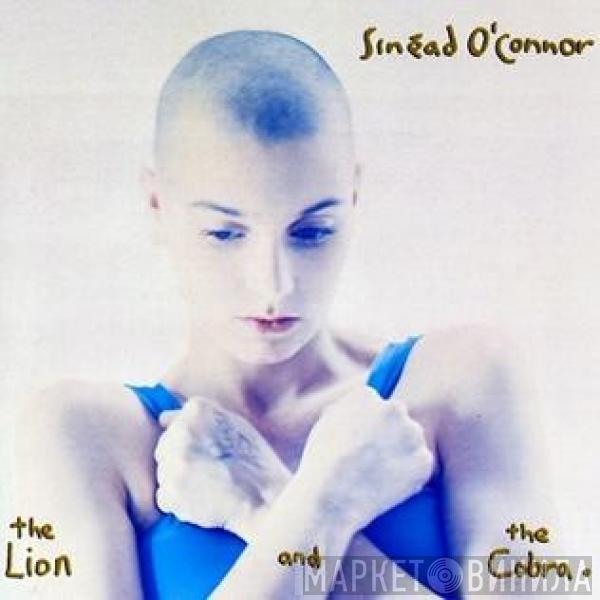  Sinéad O'Connor  - The Lion And The Cobra