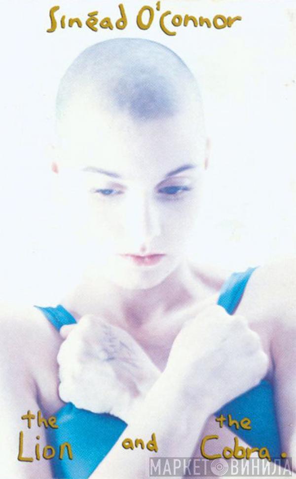  Sinéad O'Connor  - The Lion And The Cobra