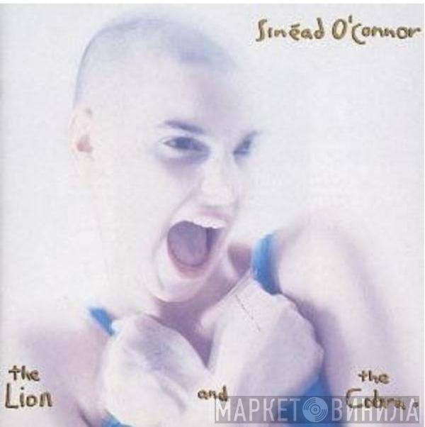  Sinéad O'Connor  - The Lion And The Cobra