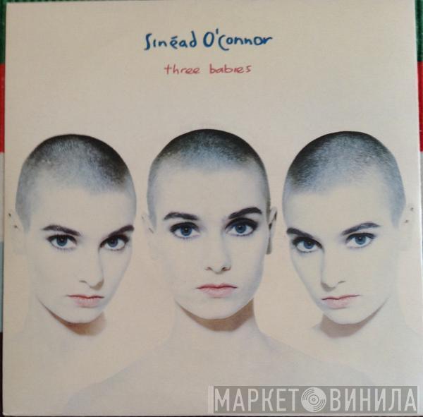  Sinéad O'Connor  - Three Babies
