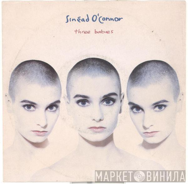  Sinéad O'Connor  - Three Babies