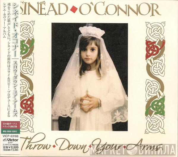  Sinéad O'Connor  - Throw Down Your Arms