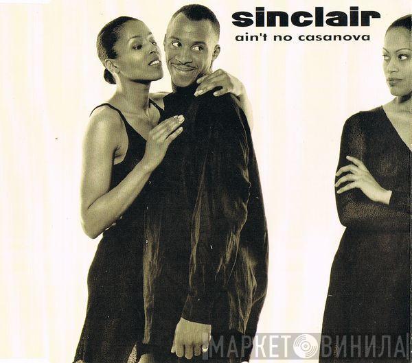 Sinclair - Ain't No Casanova