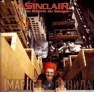  Sinclair   - Au Mépris Du Danger