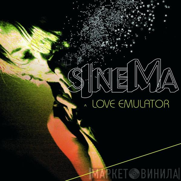  Sinema  - Love Emulator