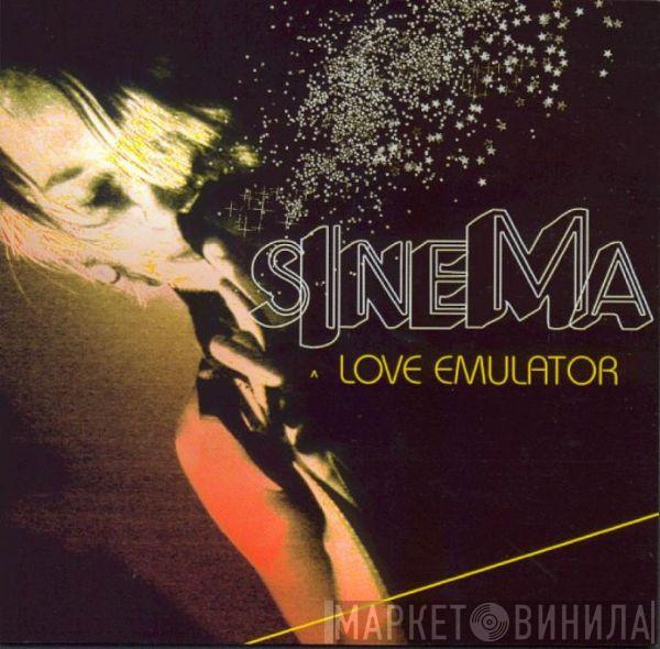  Sinema  - Love Emulator