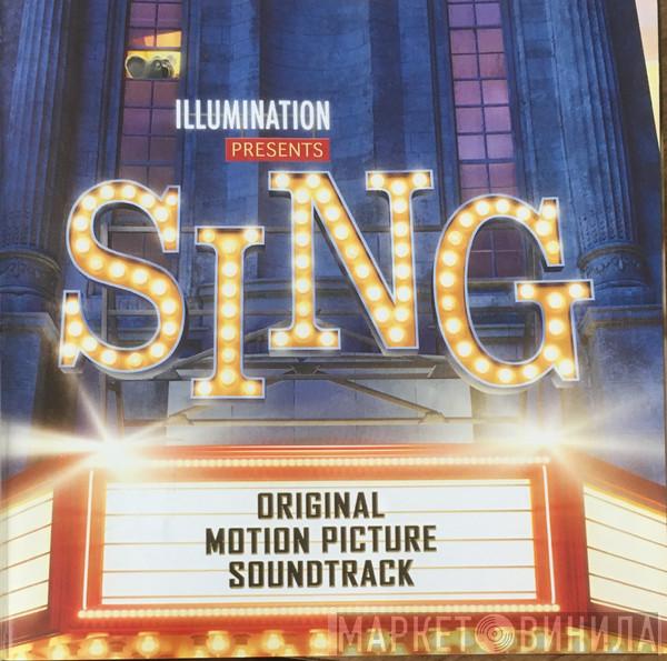  - Sing (Original Motion Picture Soundtrack)