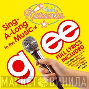  - Sing-A-Long To The Music Of Glee