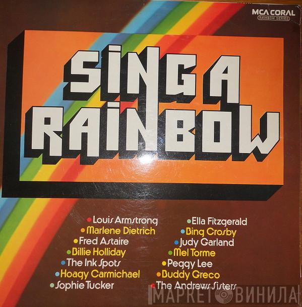  - Sing A Rainbow