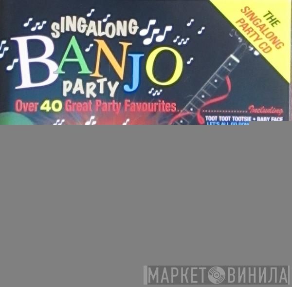  - Singalong Banjo Party