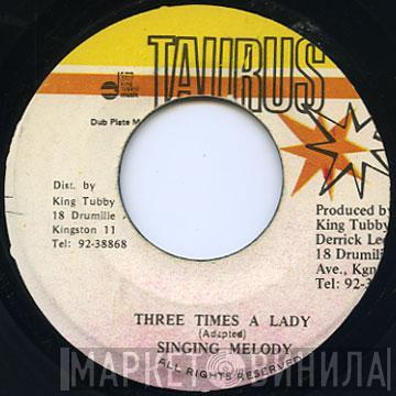  Singing Melody  - Three Times A Lady