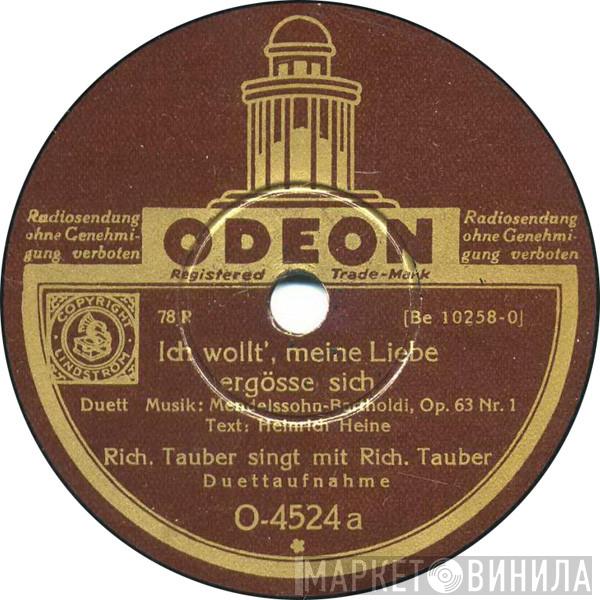 Singt Mit Richard Tauber  Richard Tauber  - Ich Wollt' Meine Liebe Ergösse Sich / Flüsterndes Silber, Rauschende Welle