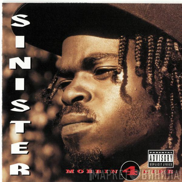 Sinister  - Mobbin 4 Life