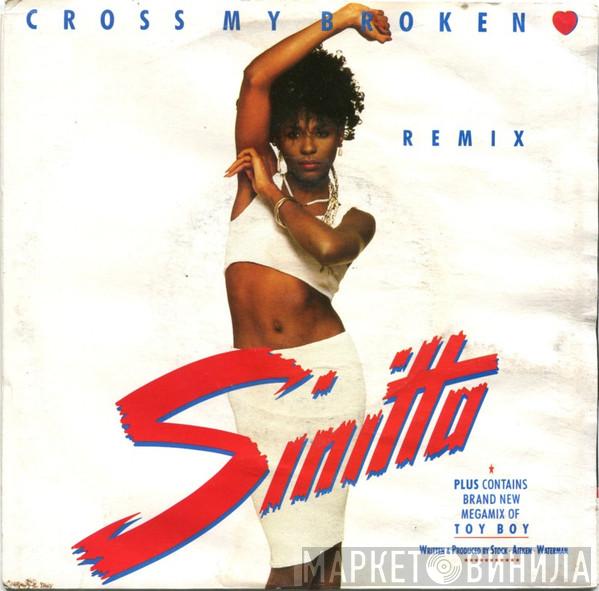  Sinitta  - Cross My Broken Heart