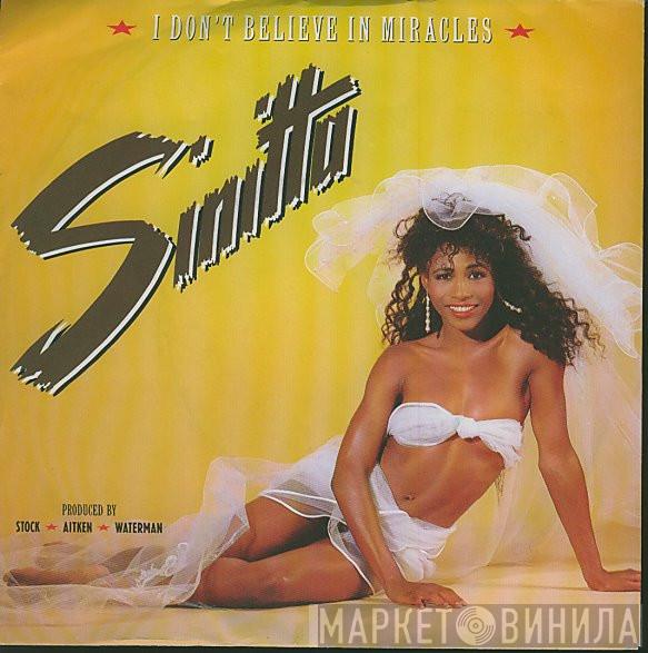  Sinitta  - I Don't Believe In Miracles