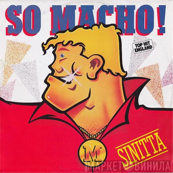  Sinitta  - So Macho!