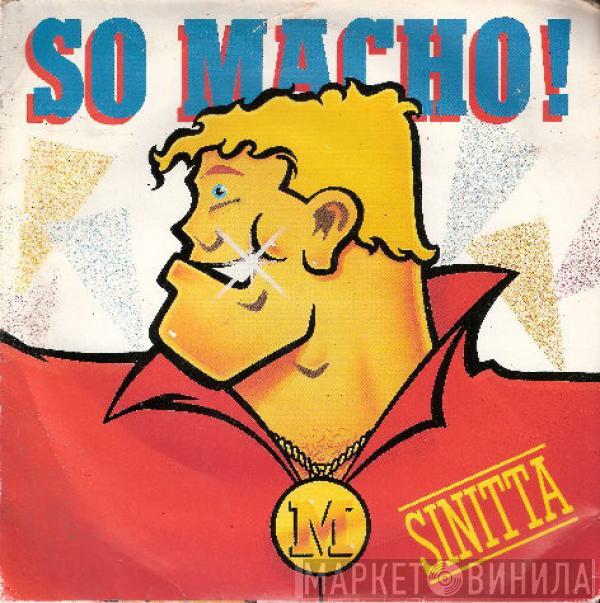 Sinitta  - So Macho!