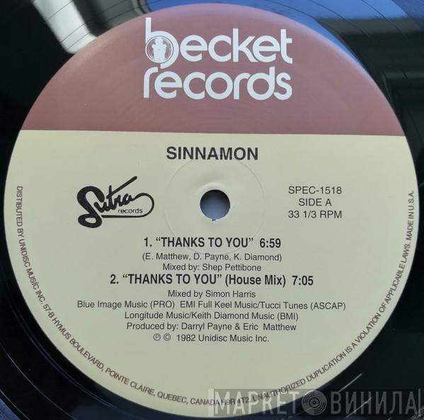  Sinnamon  - Thanks To You / He's Gonna Take You Home (To His House)