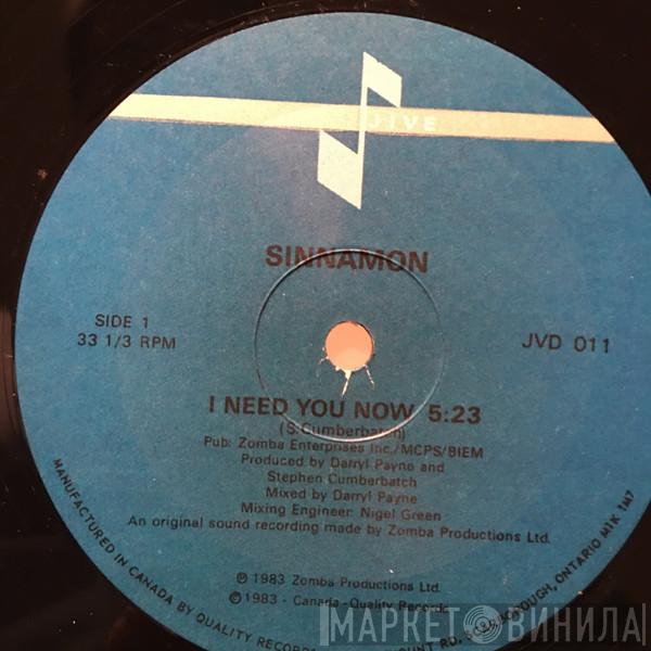  Sinnamon  - I Need You Now
