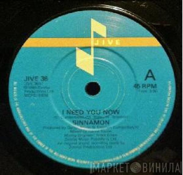  Sinnamon  - I Need You Now