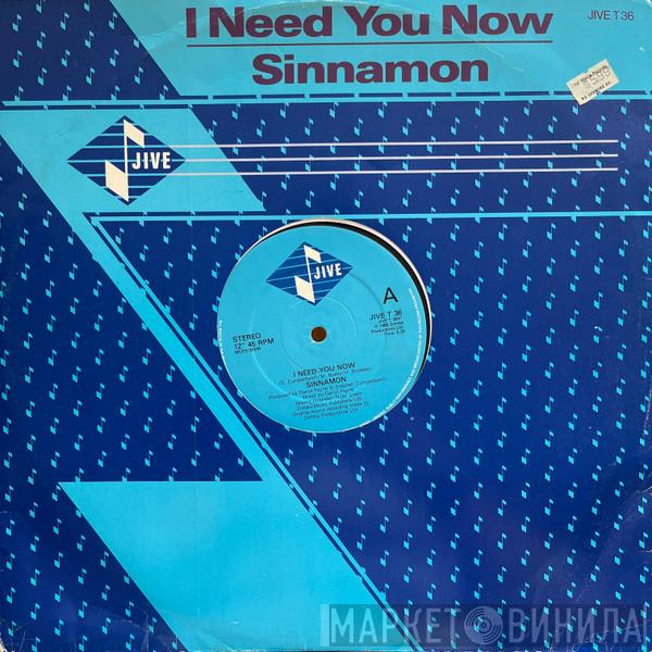  Sinnamon  - I Need You Now