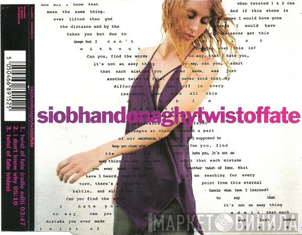 Siobhan Donaghy - Twist Of Fate